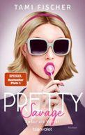 Pretty Savage (Manhattan Elite 02) von Tami Fischer