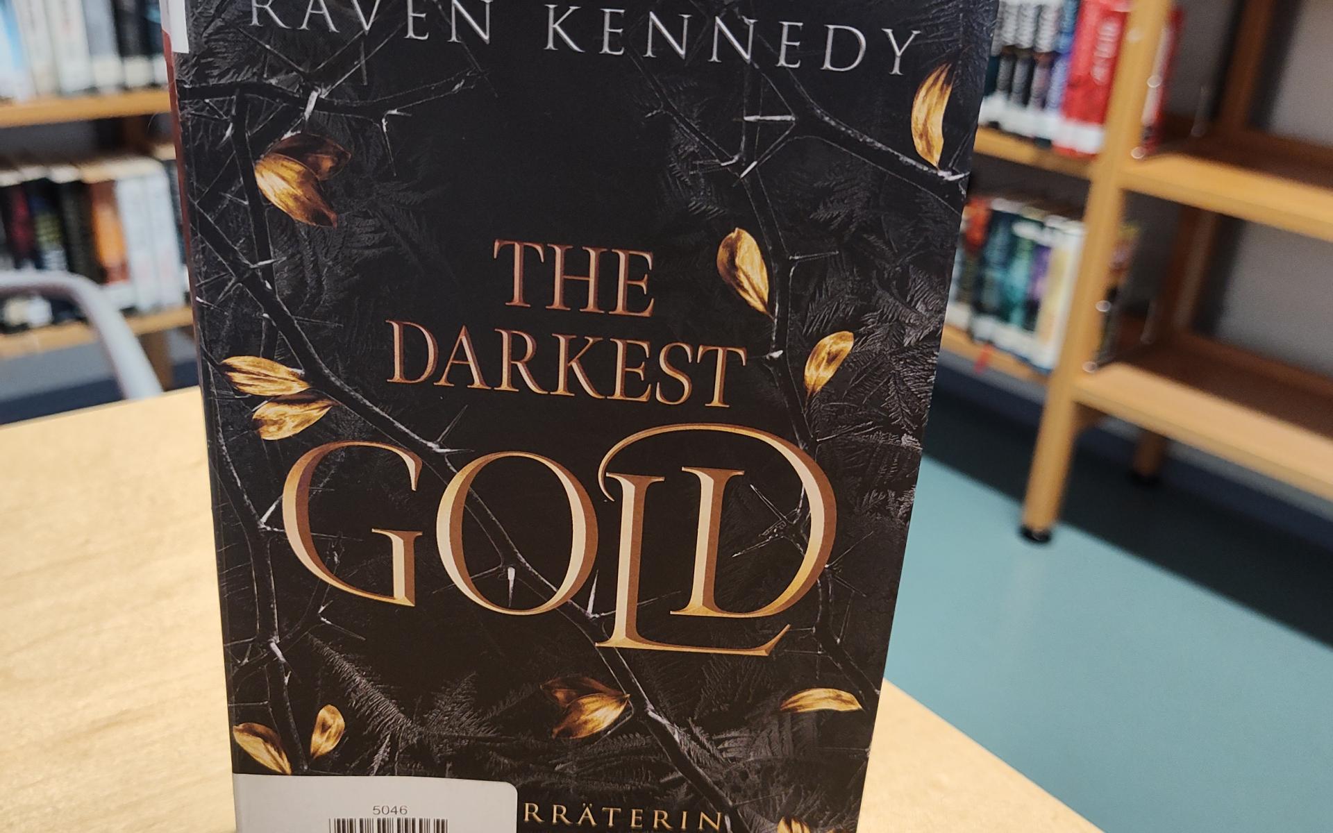 The Darkest Gold